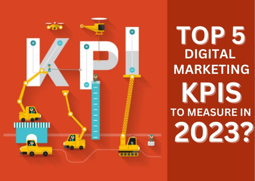 Digital Marketing KPIs To Measure